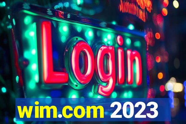 wim.com 2023